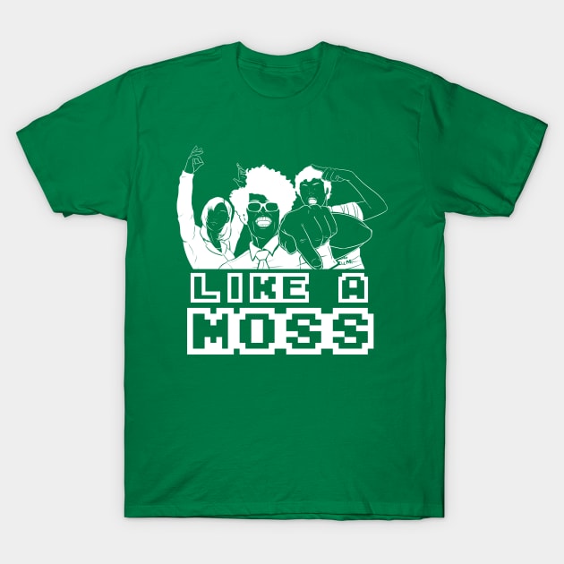 LIKE A MOSS T-Shirt by shadyfolk